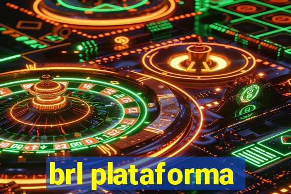 brl plataforma